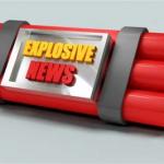 Explosive news
