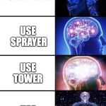 many way to clean you butt | USE TOILET PAPER USE PANTS USE SPRAYER USE TOWER | image tagged in expanding brain | made w/ Imgflip meme maker