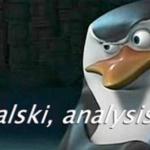 Kowalski, Analysis