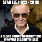 RIP to Stan Lee, the Mastermind of Marvel dies at 95 | STAN LEE (1922 - 2018); A CLEVER COMIC FOR GENERATIONS WHO WILL BE SORELY MISSED | image tagged in stan lee aprovle,stan lee,marvel,movies,rip,memes | made w/ Imgflip meme maker