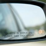 Objects in the mirror are closet than they appear