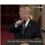 You're the enemy of the people meme