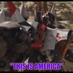 "This is not cybertron; This is America!" | "THIS IS AMERICA" | image tagged in blitzwing that looks identical to starscream,transformers,bumblebee,blitzwing,memes,decepticons | made w/ Imgflip meme maker