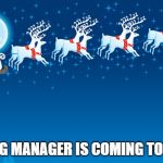 Santa Clause coming to town | PRICING MANAGER IS COMING TO TOWN! | image tagged in santa clause coming to town | made w/ Imgflip meme maker
