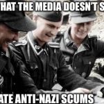 I WIN!! (This is a joke) | THIS IS WHAT THE MEDIA DOESN’T SHOW YOU; CHECKMATE ANTI-NAZI SCUMS | image tagged in nazi kitten,memes,anti nazi | made w/ Imgflip meme maker