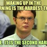 Dwight Schrute Meme Generator - Imgflip