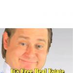 It's Free Real Estate