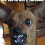 Trump Chiuahua | WHEN YOUR LITTLE SISTER PLAY'S FORTNIGHT FOR THE FIRST TIME AND WINS 10 SOLO ROUNDS | image tagged in trump chiuahua | made w/ Imgflip meme maker