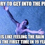 Shawshank | A VICTORY TO GET INTO THE PLAYOFFS; IS LIKE FEELING THE RAIN FOR THE FIRST TIME IN 19 YEARS | image tagged in shawshank | made w/ Imgflip meme maker