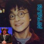Harry potter scary | RITALIN | image tagged in harry potter scary | made w/ Imgflip meme maker