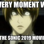 Freaked Out | THAT VERY MOMENT WHEN... YOU SEE THE SONIC 2019 MOVIE POSTER | image tagged in freaked out | made w/ Imgflip meme maker