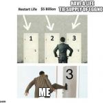 Three Doors | HAVE A LIFE TIE SUPPLY OF EGGNOG; ME | image tagged in three doors | made w/ Imgflip meme maker