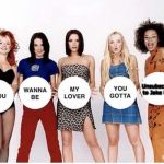 Spice Girls If You Wanna Be | Unsubscribe to Jake Paul | image tagged in spice girls if you wanna be | made w/ Imgflip meme maker