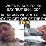 Black Person Hang Up | COVELL BELLAMY III | image tagged in black person hang up | made w/ Imgflip meme maker