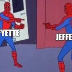 Double Spiderman | JEFFERSON; LAFYETTE | image tagged in double spiderman,hamilton | made w/ Imgflip meme maker