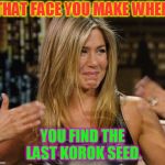 One year and one day after starting the game. 100% completion. | THAT FACE YOU MAKE WHEN; YOU FIND THE LAST KOROK SEED. | image tagged in happy cry aniston,nixieknox,the legend of zelda breath of the wild,memes | made w/ Imgflip meme maker