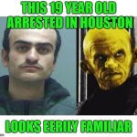Doppelganger | THIS 19 YEAR OLD ARRESTED IN HOUSTON; LOOKS EERILY FAMILIAR | image tagged in rourke jr arrested,doppelganger,arrested,mugshot | made w/ Imgflip meme maker