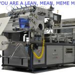 Meme Machine | WHEN YOU ARE A LEAN, MEAN, MEME MACHINE; COVELL BELLAMY III | image tagged in meme machine | made w/ Imgflip meme maker
