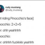 Girl riding Pinocchio’s face