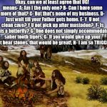Welcome to the First Ever Neanderthal Conference on Language | Okay, can we at least agree that UG! means- A: Am I the only one? B- Can I have some more of that? C- But that's none of my business. D- Just wait till your Father gets home. E- Y  U not clean cave? Y U not pick up after mastodon?  F- Is this a butterfly? G- One does not simply accommodate saber tooth tigers. G- If you would give up your right ot bear stones, that would be great!, H- I am so TRIGGERED! | image tagged in neanderthals | made w/ Imgflip meme maker