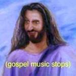 Gospel music stops meme