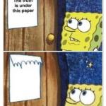 Sponge bob truth meme