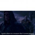 I guide others to a treasure I cannot possess