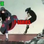 PewDiePie vs T-Series Meme | image tagged in pewdiepie vs t-series meme,anime,sasuke,naruto shippuden,naruto,naruto sasuke | made w/ Imgflip meme maker