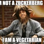 Goat Boy | I AM NOT A ZUCKERBERG FAN; I AM A VEGETARIAN | image tagged in goat boy,mark zuckerberg,facebook,twitter,bitcoin,vegetarian | made w/ Imgflip meme maker