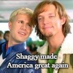 Smug Shaggy | Shaggy made America great again | image tagged in smug shaggy | made w/ Imgflip meme maker