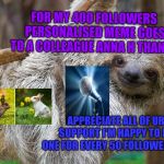 400th personalised meme for colleagues | FOR MY 400 FOLLOWERS PERSONALISED MEME GOES TO A COLLEAGUE ANNA H THANKS; APPRECIATE ALL OF UR SUPPORT I'M HAPPY TO DO ONE FOR EVERY 50 FOLLOWERS 👍 | image tagged in 400th personalised meme for colleagues | made w/ Imgflip meme maker