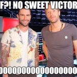 Coldplay halftime | WTF?! NO SWEET VICTORY?! BOOOOOOOOOOOOOOOOOOO!!! | image tagged in coldplay halftime | made w/ Imgflip meme maker