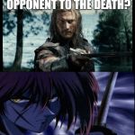  Viking swordsman | I SEE A NEW OPPONENT TO THE DEATH? TO THE DEATH | image tagged in viking swordsman | made w/ Imgflip meme maker