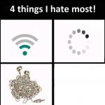 4 things I hate the most meme