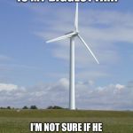 Big Fan | HEY GUYS THIS IS MY BIGGEST FAN! I’M NOT SURE IF HE STILL KEEPS UP WITH MY YOUTUBE BUT HE PROVIDES AIR! | image tagged in big fan | made w/ Imgflip meme maker