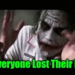 Joker 'And Everyone Lost Their Minds' (With Text) GIF Template