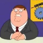You Know What Grinds My Gears (Blank) GIF Template