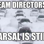 Blizzard | DANCE TEAM DIRECTORS BE LIKE:; "REHEARSAL IS STILL ON!" | image tagged in blizzard | made w/ Imgflip meme maker