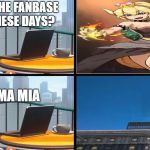 New Template For The Site, Do With It What You Will... | WHAT'S THE FANBASE UP TO THESE DAYS? MAMMA MIA | image tagged in memes,mario bails,nintendo,super mario odyssey,bowsette | made w/ Imgflip meme maker