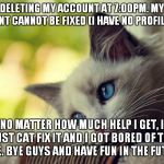 First World Problems Cat Meme Generator - Imgflip