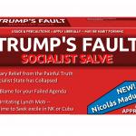 Trump's Fault - Socialist Salve