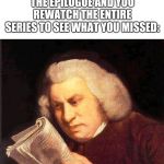 Reading Book Confused  | WHEN TWO CHARACTERS WHO BARELY INTERACTED WIND UP DATING IN THE EPILOGUE AND YOU REWATCH THE ENTIRE SERIES TO SEE WHAT YOU MISSED: | image tagged in reading book confused | made w/ Imgflip meme maker