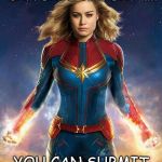 Captain Marvel | IF CAPTAIN MARVEL CAN SAVE THE DAY ..... YOU CAN SUBMIT YOUR TIMESHEETS | image tagged in captain marvel,captain marvel timesheet meme,captain marvel meme,timesheet reminder,timesheet reminder meme | made w/ Imgflip meme maker