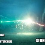 Harry Potter Voldemort Duel | JOHANNE                      (THE BAD TEACHER); STUNDENTS | image tagged in harry potter voldemort duel | made w/ Imgflip meme maker