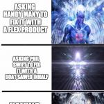 expanding brain: full | ASKING BOB THE BUILDER TO FIX A BROKEN THING; ASKING HANDY MANNY TO FIX SOMETHING; CALLING PHIL SWIFT OVER TO FIX SOMETHING WITH A FLEX PRODUCT; ASKING BOB THE BUILDER TO FIX IT WITH A FLEX PRODUCT; ASKING HANDY MANY TO FIX IT WITH A FLEX PRODUCT; ASKING PHIL SWIFT TO FIX IT WITH A BOAT SAWED INHALF; HAVING THEM ALL FIX IT; FIXING IT YOURSELF WHILE THEY WATCH YOU; BUYING A NEW HOUSE | image tagged in expanding brain full | made w/ Imgflip meme maker