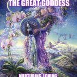 Orchid Goddess | VIRGO WOMAN IS THE GREAT GODDESS; NURTURING, LOVING, PURIFYING, REFRESHING, ORGANIZED | image tagged in orchid goddess | made w/ Imgflip meme maker
