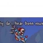 why do i hear boss music