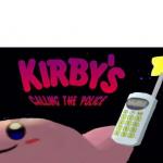 Kirby's calling the police meme