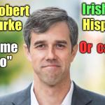 Not Hispanic 'Beto' O'Rourke