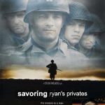 being at war does things to you... I guess... | ___; ryan's privates; savoring | image tagged in saving private ryan,oh my,delicious,i love the taste of privates in the morning | made w/ Imgflip meme maker